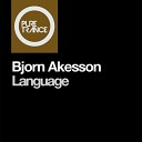 Bjorn Akesson - Language Original Mix