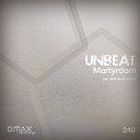 Unbeat - Martyrdom Matt Skyer Remix