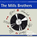 The Mills Brothers - Loveless Love