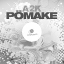 a2k - P make Original Mix