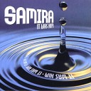 Samira - It Was Him Radio Edit