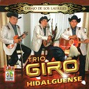 Trio Giro Hidalguense - Mi Zimapan