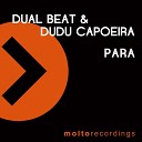 Dual Beat Dudu Capoeira - Para