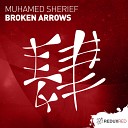 Muhamed Sherief - Broken Arrows Extended Mix