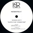 Simone C feat Morris Revy - Love You Forever Original Mix
