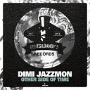 Dimi Jazzmon - Other Side Of Time Original Mix