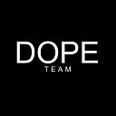 Dope Team - Dirimu Semangatmu
