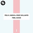 Felix Jaehn Mike Williams - Feel Good Dj Saleh Radio Remix 2018