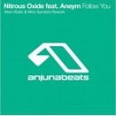 Nitrous Oxide feat Aneym - Follow You Allen Watts Mike Sanders Rework
