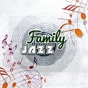 Family Smooth Jazz Academy - Love to the Moon and Back