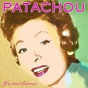 Patachou - Ca t va bien