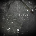 Slam - Stepback Clouds Remix