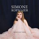 Simone Kopmajer - Have I Told You Lately