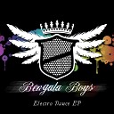 Bengala Boys - Electro Dance Mashine