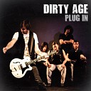 Dirty Age - Stay Hot