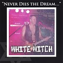 White Witch - Slaughter In Salem