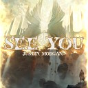 Justin Morgan - See You