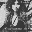 Brooke Law - Young Hearts Run Free