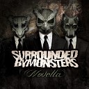 Surrounded By Monsters - 73