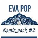 Eva Pop - Tocame Maxun Remix