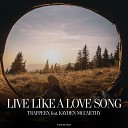Trapperx Kayden McCarthy - Live Like A Love Song