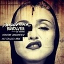 Madonna - Revolver Maxim Andreev Nu Disco Mix