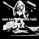 Alex Good Kolya Funk - Sex Dj Ok Edit