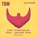 Lost Frequencies feat Janieck Devy - Reality Original Mix