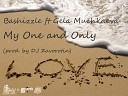 Bashizzle ft Гела Мучкаева - My One and Only prod by DJ Z