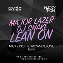 Major Lazer DJ Snake - Lean On WilyamDeLove Nicky Rich Remix