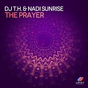 DJ T H Nadi Sunrise - The Prayer Divisional Phrase vs Dreamy Radio…