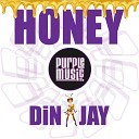Din Jay - Honey Main Mix