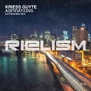 Kriess Guyte - Aspirations Extended Mix
