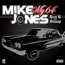 Mike Jones feat Bun B Snoop Dogg - My 64 feat Bun B Snoop Dogg