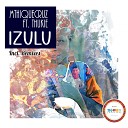 MthiqueCruz feat Thukie - Izulu EuphoriqSoul Disreputable Mix