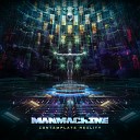 Manmachine - Contemplate Reality Original Mix