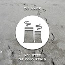 DJ Amor - My Step DJ VoJo Remix