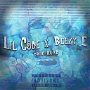 Lil Code Beezy E Sp crew - Drug Road