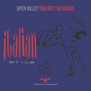 Open Billet - You Got the Dance Extended Mix