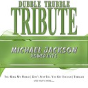 Dubble Trubble - Thriller