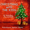 Felixstowe Junior Choir - Jolly Old St Nicholas