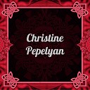 Christine Pepelyan - Qez Hamar