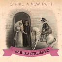 Barbra Streisand - Nobody Makes A Pass At Me