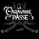 La Caravane Passe feat Rachid Taha - Perdu ta langue S O A P Remix