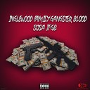 EDM DA GOD B - Inglewood Family Gangster Blood I F G B