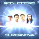 Red Letters - Supernova