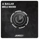 Mirelle Noveron - A Bailar Radio Edit