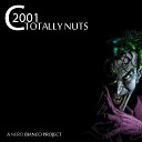 C2001 - Totally Nuts Original Mix