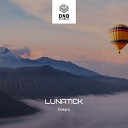 Lunatick - Dream Original Mix