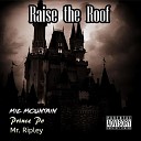 Mic Mountain Prince Po Mr Ripley - Raise the Roof